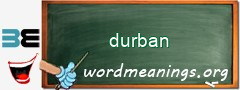 WordMeaning blackboard for durban